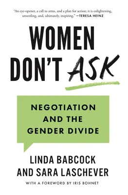 Ženy sa nepýtajú: Vyjednávanie a rodové rozdiely - Women Don't Ask: Negotiation and the Gender Divide