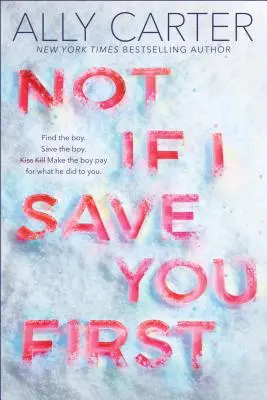 Nie, ak ťa najskôr zachránim - Not If I Save You First