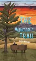 Zimná stopa - The Winter's Trail