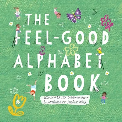 Abeceda pre dobrú náladu - The Feel-Good Alphabet Book