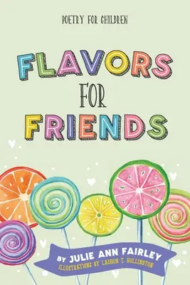 Chute pre priateľov: Poézia pre deti - Flavors for Friends: Poetry for Children