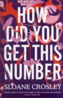 Ako ste získali toto číslo - How Did You Get This Number