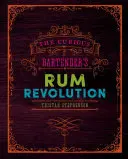 Zvedavý barman: Rumová revolúcia - The Curious Bartender's Rum Revolution