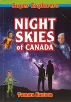 Nočná obloha Kanady - Night Skies of Canada