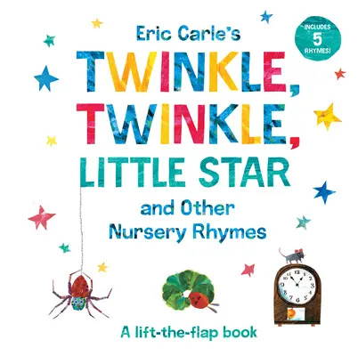 Eric Carle's Twinkle, Twinkle, Little Star and Other Nursery Rhymes (Trblietaj, trblietaj, malá hviezdička a iné básničky): Knižka so zdvíhanými klapkami - Eric Carle's Twinkle, Twinkle, Little Star and Other Nursery Rhymes: A Lift-The-Flap Book