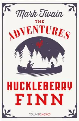 Dobrodružstvá Huckleberryho Finna (Collins Classics) - The Adventures of Huckleberry Finn (Collins Classics)