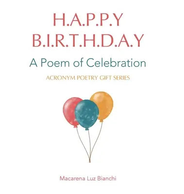 Všetko najlepšie k narodeninám: Báseň o oslavách - Happy Birthday: A Poem of Celebration