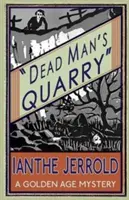 Lom mŕtveho muža - Dead Man's Quarry
