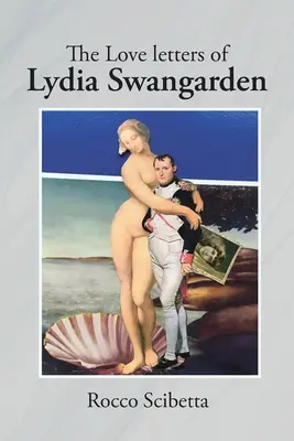 Milostné listy Lýdie Swangardenovej - The Love Letters of Lydia Swangarden