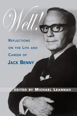 No! Úvahy o živote a kariére Jacka Bennyho - Well! Reflections on the Life & Career of Jack Benny