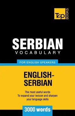 Srbská slovná zásoba pre anglicky hovoriacich - 3000 slov - Serbian vocabulary for English speakers - 3000 words