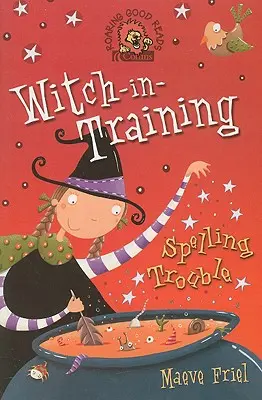 Problémy s hláskovaním (Čarodejnice v príprave, kniha 2) - Spelling Trouble (Witch-In-Training, Book 2)