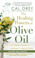 Liečivé sily olivového oleja - The Healing Powers Of Olive Oil