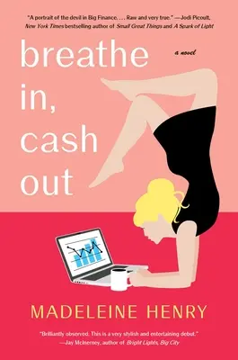 Vdychovať, vyťahovať - Breathe In, Cash Out