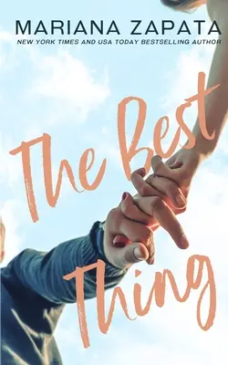 Najlepšia vec - The Best Thing