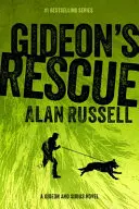 Gideonova záchrana - Gideon's Rescue