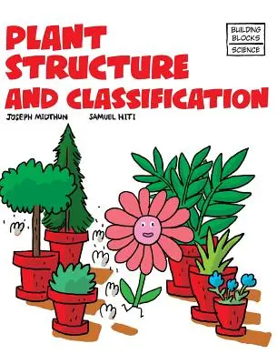 Stavba a klasifikácia rastlín - Plant Structure and Classification