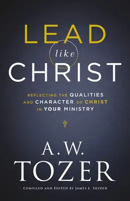 Viesť ako Kristus - Lead like Christ