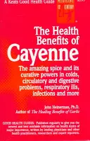 Zdravotné účinky kajenského korenia - The Health Benefits of Cayenne
