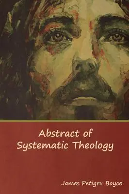 Abstrakt systematickej teológie - Abstract of Systematic Theology