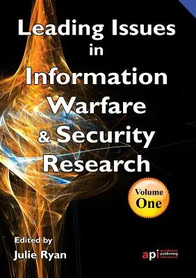 Vedúce otázky výskumu informačnej vojny - Leading Issues in Information Warfare Research