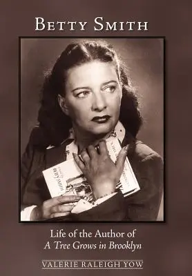 Betty Smithová: Život autorky knihy Strom rastie v Brooklyne - Betty Smith: Life of the Author of a Tree Grows in Brooklyn