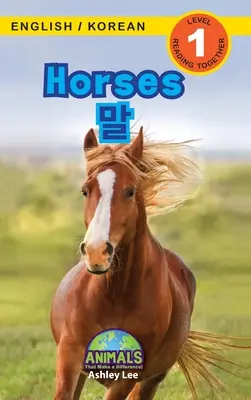 Kone / 말: (영어 / 한국어) Zvieratá, ktoré robia rozdiely! (Engaging R - Horses / 말: Bilingual (English / Korean) (영어 / 한국어) Animals That Make a Difference! (Engaging R