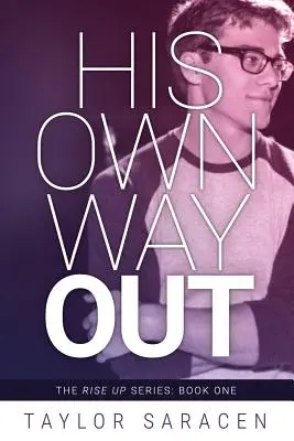 Jeho vlastná cesta von - His Own Way Out