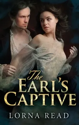 Grófova zajatkyňa - The Earl's Captive