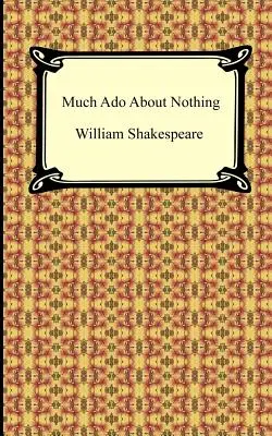 Mnoho kriku pre nič - Much Ado About Nothing