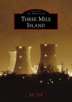 Ostrov Tri míle - Three Mile Island
