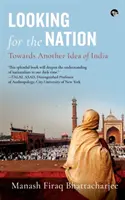 Hľadanie národa: K inej predstave o Indii - Looking for the Nation: Towards Another Idea of India