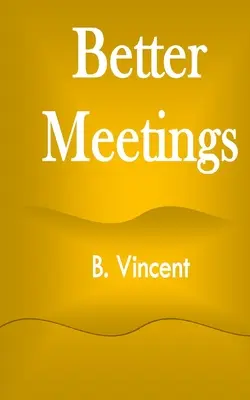 Lepšie stretnutia - Better Meetings