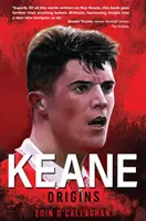 Keane: Počiatky - Keane: Origins
