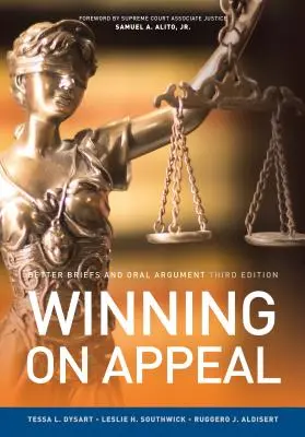 Víťazstvo v odvolacom konaní: Lepšie spisy a ústna argumentácia - Winning on Appeal: Better Briefs and Oral Argument