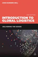 Úvod do globálnej logistiky: Dodávanie tovaru - Introduction to Global Logistics: Delivering the Goods