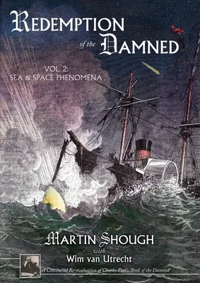 Vykúpenie zatratených, 2. diel: Morské a vesmírne javy - Redemption of the Damned, Vol.2: Sea and Space Phenomena