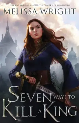 Sedem spôsobov, ako zabiť kráľa - Seven Ways to Kill a King