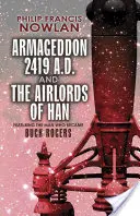 Armagedon - 2419 n. l. a náčelníci vzdušných síl z Hanu - Armageddon--2419 A.D. and the Airlords of Han