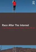 Rasa po internete - Race After the Internet