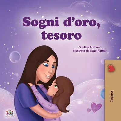 Sladké sny, moja láska (Talianska kniha pre deti) - Sweet Dreams, My Love (Italian Children's Book)