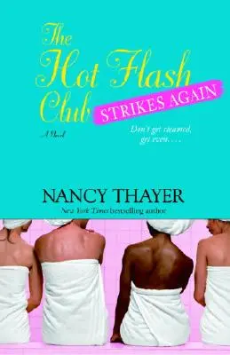Klub Horúci blesk opäť zasahuje - The Hot Flash Club Strikes Again