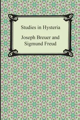 Štúdie o hystérii - Studies in Hysteria