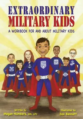 Výnimočné vojenské deti: Pracovný zošit pre vojenské deti a o nich - Extraordinary Military Kids: A Workbook for and about Military Kids