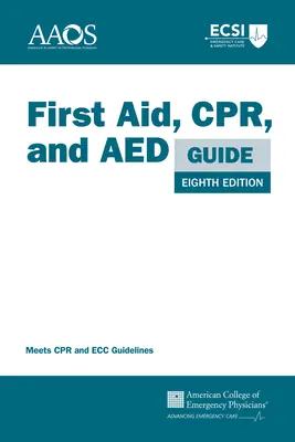 Príručka prvej pomoci, KPR a AED - First Aid, Cpr, and AED Guide