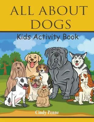 Všetko o psoch detská kniha aktivít - All About dogs kids's activity book