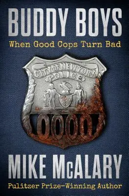 Buddy Boys: Keď sa z dobrých policajtov stanú zlí - Buddy Boys: When Good Cops Turn Bad