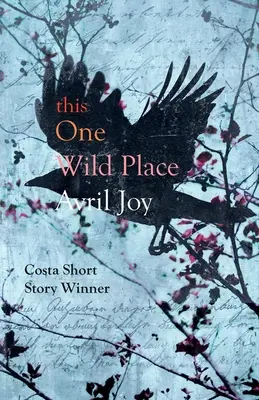 Toto jedno divoké miesto - this One Wild Place