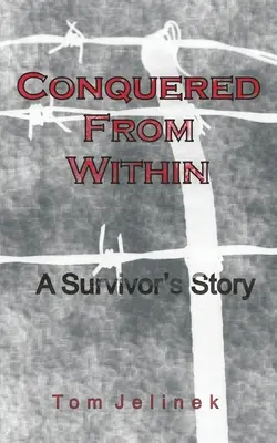 Podmanené zvnútra - Conquered From Within