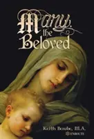 Mária, milovaná - Mary, the Beloved